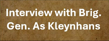Interview Brig Gen Kleynhans